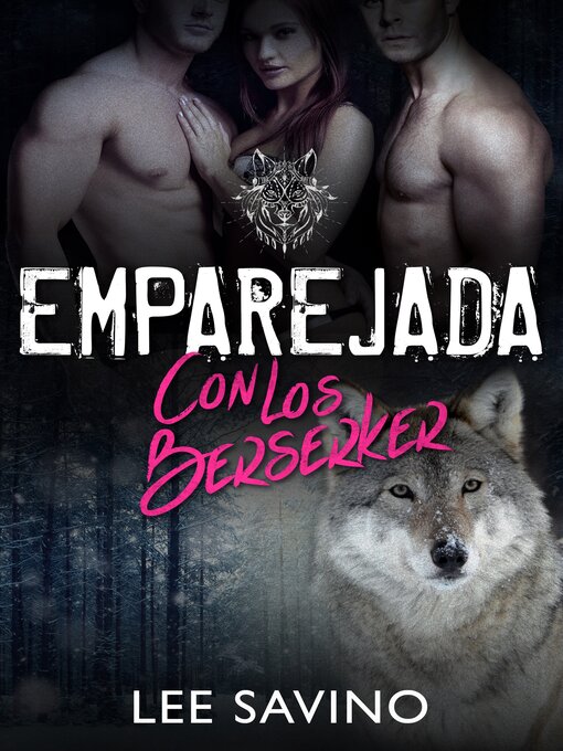 Title details for Emparejada con los Berserker by Lee Savino - Available